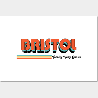 Bristol - Totally Very Sucks Posters and Art